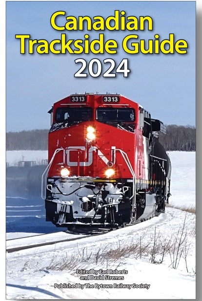 Bytown Railway Society Publishing Canadian Trackside Guide 2024