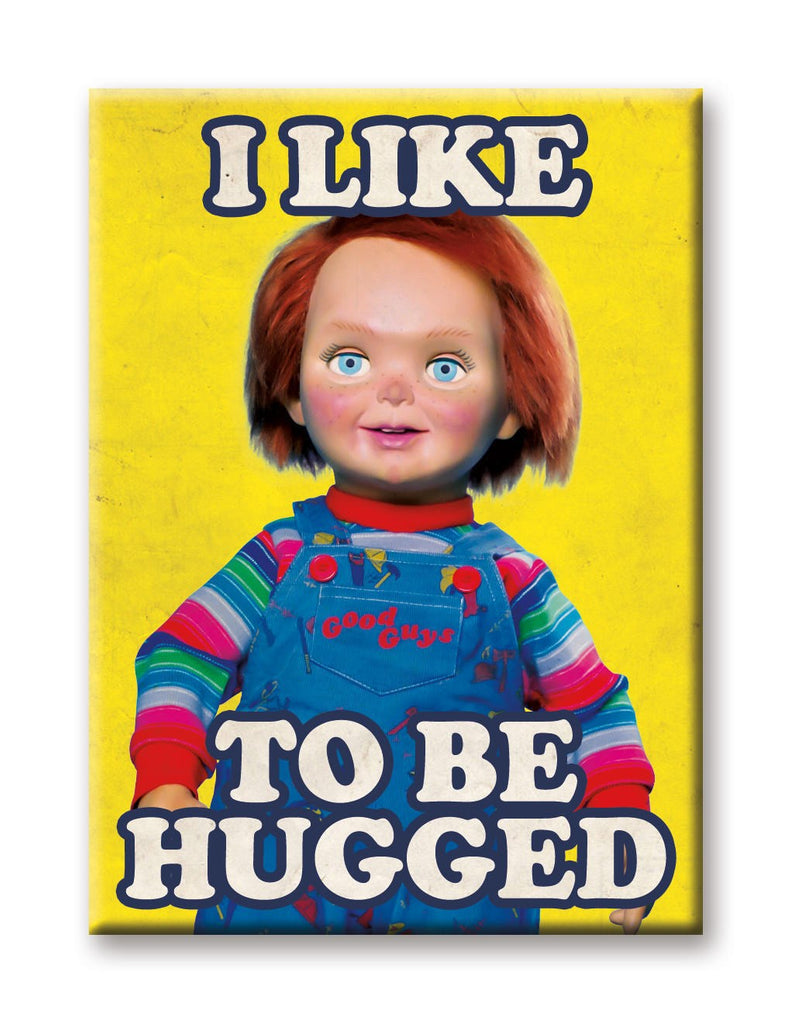 Child's Play "I Like To Be Hugged" Magnet