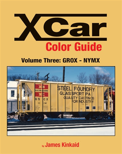 X Car Color Guide Volume Three: GROX-NYMX by James Kinkaid, Morning Sun Books, 128 pages, Hardcover